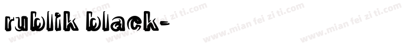rublik black字体转换